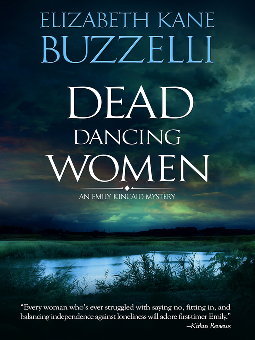 Title details for Dead Dancing Women by Elizabeth Kane Buzzelli - Available